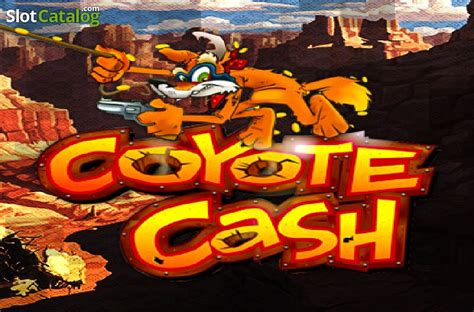 Coyote Cash 2